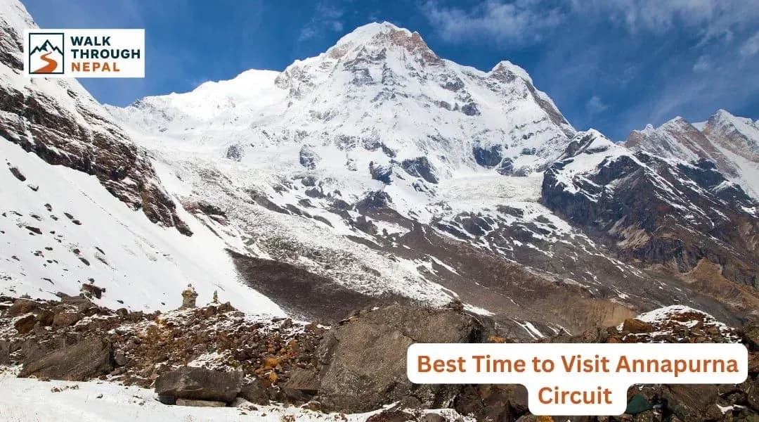 Best Time for Annapurna Circuit Trek: Month-by-Month Guide