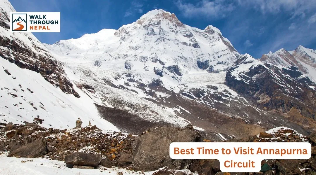 Best Time for Annapurna Circuit Trek: Month-by-Month Guide