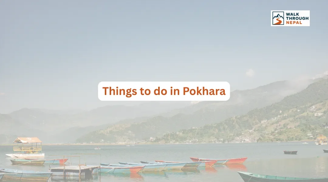 Things to Do in Pokhara: 20 Best Activities & Experiences